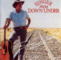 Slim Dusty - Singer From Down Under